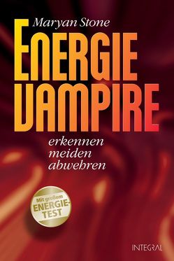 Energie-Vampire von Stone,  Maryan