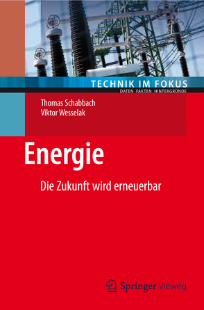 Energie von Schabbach,  Thomas, Wesselak,  Viktor