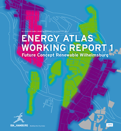 Energieatlas Werkbericht 1 von IBA Hamburg GmbH, TU Darmstadt, Umweltbundesamt
