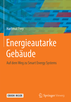 Energieautarke Gebäude von Frey,  Hartmut