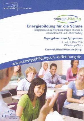 Energiebildung für die Schule von Komorek,  Michael, Niesel,  Verena, Rebmann,  Karin