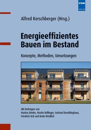 Energieeffizientes Bauen im Bestand von Kerschberger,  Alfred