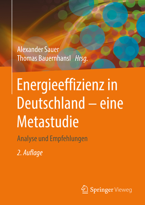 Energieeffizienz in Deutschland – eine Metastudie von Bauernhansl,  Thomas, Sauer,  Alexander