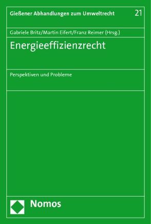 Energieeffizienzrecht von Britz,  Gabriele, Eifert,  Martin, Reimer,  Franz