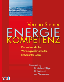 Energiekompetenz von Steiner,  Verena