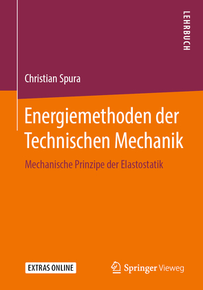 Energiemethoden der Technischen Mechanik von Spura,  Christian