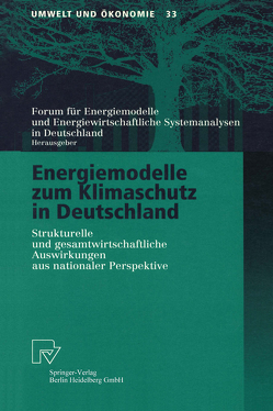 Energiemodelle zum Klimaschutz in Deutschland von Forum für Energiemodelle und EnergiewirtschaftlicheSystemanalysen in Deutschland