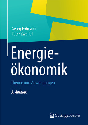 Energieökonomik von Erdmann,  Georg, Zweifel,  Peter