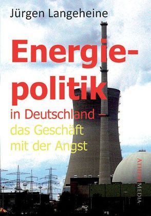 Energiepolitik in Deutschland von Langeheine,  Jürgen