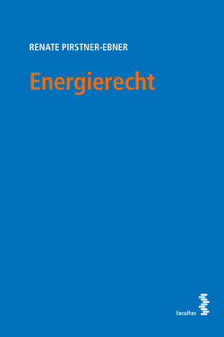 Energierecht von Pirstner-Ebner,  Renate