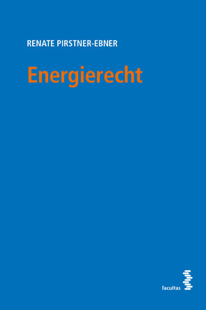 Energierecht von Pirstner-Ebner,  Renate