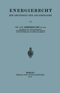 Energierecht von List,  Friedrich