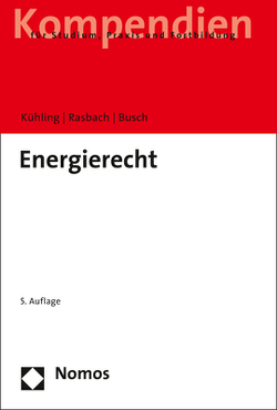 Energierecht von Busch,  Claudia, Kühling,  Jürgen, Rasbach,  Winfried