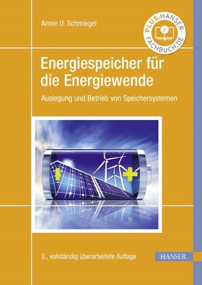 Energiespeicher für die Energiewende von Schmiegel,  Armin U.