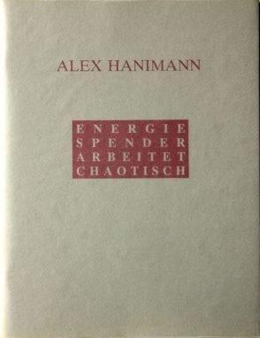 Energiespender arbeitet chaotisch von Hanimann,  Alex