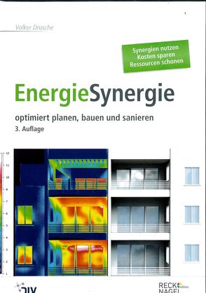 EnergieSynergie – optimiert planen, bauen und sanieren von Drusche,  Volker