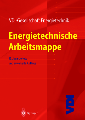 Energietechnische Arbeitsmappe von VDI-Gesellschaft Energietechnik