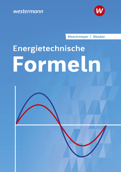 Energietechnische Formeln von Maschmeyer,  Uwe, Wesker,  Gerhard