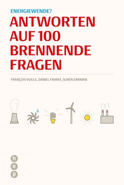 Energiewende? (E-Book) von Erkman,  Suren, Favrat,  Daniel, Vuille,  François