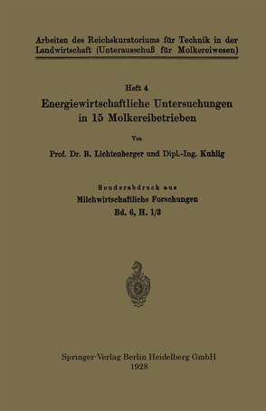 Energiewirtschaftliche Untersuchungen in 15 Molkereibetrieben von Kuhlig, Lichtenberger,  B.