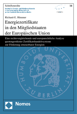 Energiezertifikate in den Mitgliedstaaten der Europäischen Union von Himmer,  Richard-E.