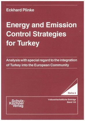 Energy and Emission Control Strategies for Turkey von Plinke,  Eckhard