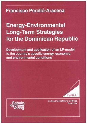 Energy-Environmental Long-Term Strategies for the Dominican Republic von Perelló-Aracena,  Francisco