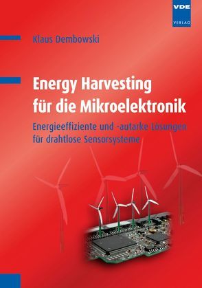 Energy Harvesting für die Mikroelektronik von Dembowski,  Klaus