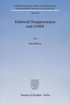 Enforced Disappearances und EMRK. von Jötten,  Sara