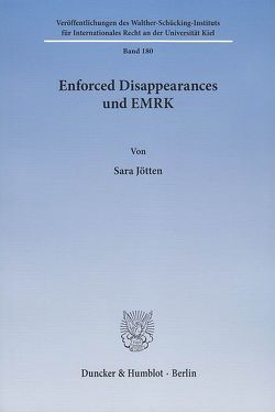 Enforced Disappearances und EMRK. von Jötten,  Sara