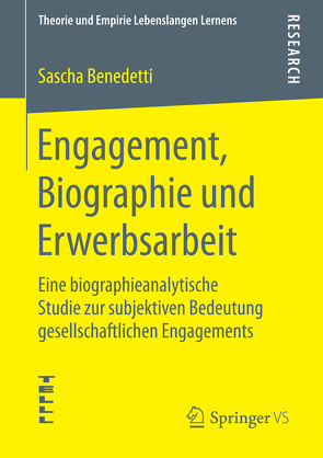 Engagement, Biographie und Erwerbsarbeit von Benedetti,  Sascha