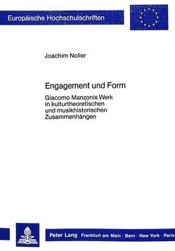 Engagement und Form von Noller,  Joachim