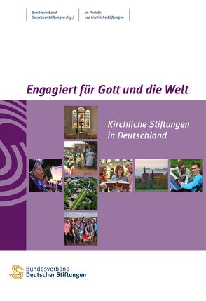 Engagiert für Gott und die Welt