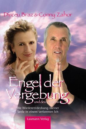 Engel der Vergebung und des Friedens von Braz,  Dirceu, Zahor,  Conny