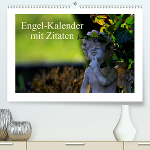 Engel-Kalender mit Zitaten / CH-Version (Premium, hochwertiger DIN A2 Wandkalender 2022, Kunstdruck in Hochglanz) von Riedel,  Tanja