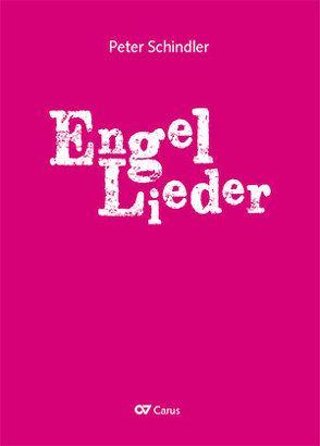 Engel-Lieder (Klavierauszug) von Schindler,  Peter