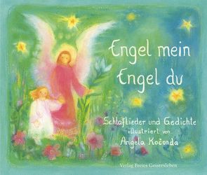 Engel mein, Engel du von Koconda,  Angela
