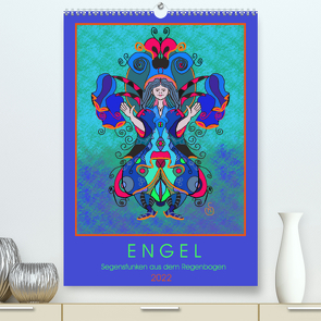 Engel – Segensfunken aus dem Regenbogen (Premium, hochwertiger DIN A2 Wandkalender 2022, Kunstdruck in Hochglanz) von Siebke,  Margarita