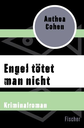 Engel tötet man nicht von Cohen,  Anthea, Herborth,  Helga