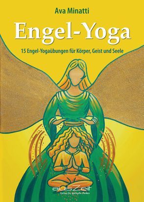Engel-Yoga von Minatti,  Ava