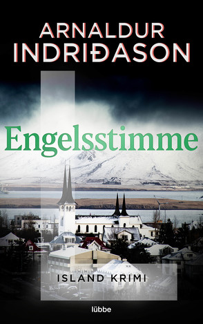 Engelsstimme von Bürling,  Coletta, Indriðason,  Arnaldur