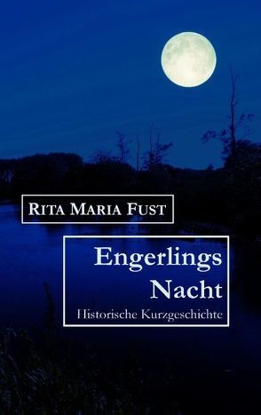 Engerlings Nacht von Fust,  Rita Maria