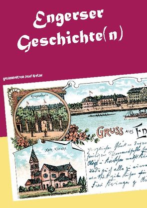 Engerser Geschichte(n) von Kretzer,  Josef