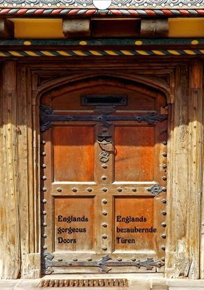 Englands bezaubernde Türen / Englands gorgeous Doors (Posterbuch DIN A4 hoch) von Wernicke-Marfo,  Gabriela