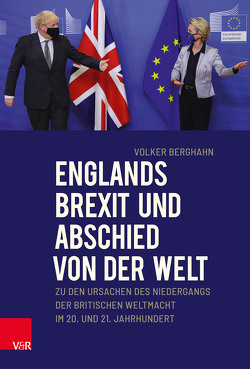 Englands Brexit und Abschied von der Welt von Berghahn,  Volker
