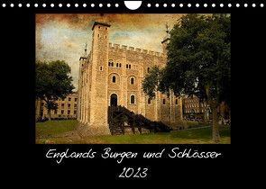 Englands Burgen und Schlösser 2023 (Wandkalender 2023 DIN A4 quer) von (ChriSpa),  C.Spazierer