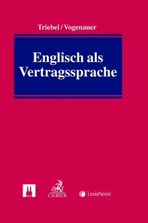 Englisch als Vertragssprache von Triebel,  Volker, Vogenauer,  Stefan