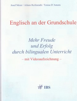 Englisch an der Grundschule von D’Amora,  Teresa, Meier,  Josef, Reifenrath,  Aileen