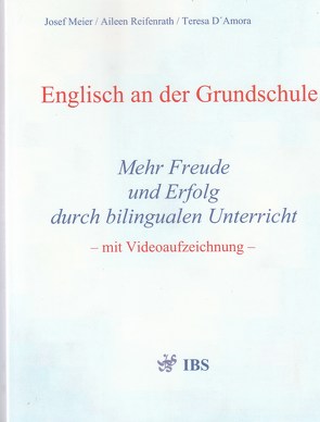 Englisch an der Grundschule von D’Amora,  Teresa, Meier,  Josef, Reifenrath,  Aileen
