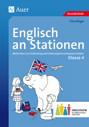 Englisch an Stationen 4 Inklusion von Klügel,  Timo